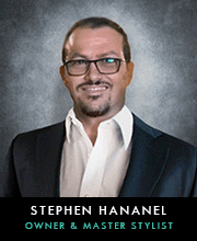 Stephen Hananel - Owner and Master Stylist